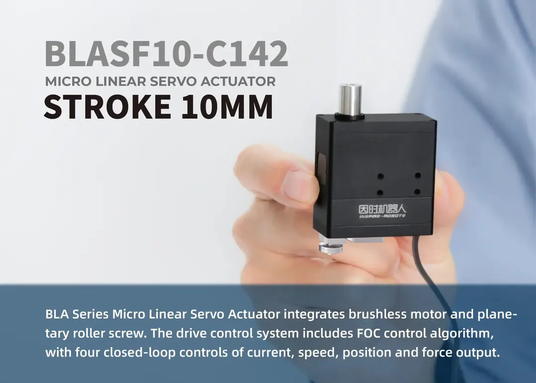 Inspire Robots BLASF10 Micro Actuator - Weight 93 g
